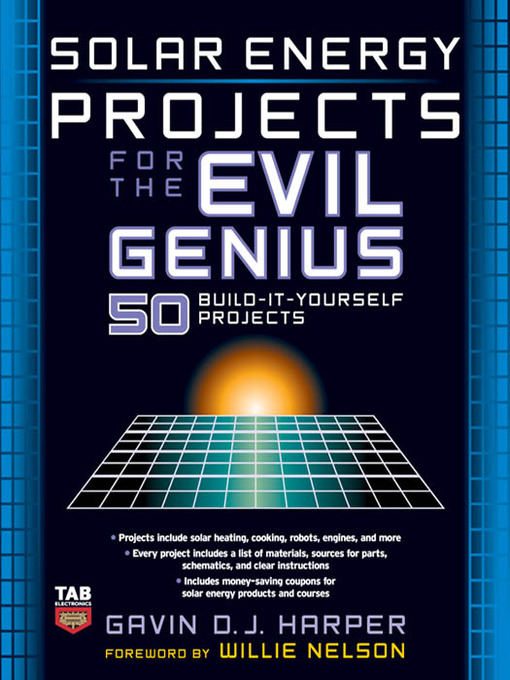 Title details for Solar Energy Projects for the Evil Genius by Gavin D J Harper - Available
